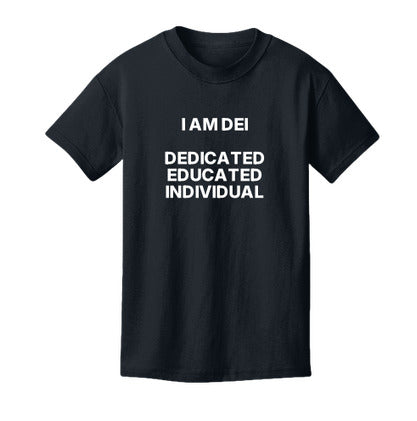 I am DEI - Dedicated, Edcucated, Indivual