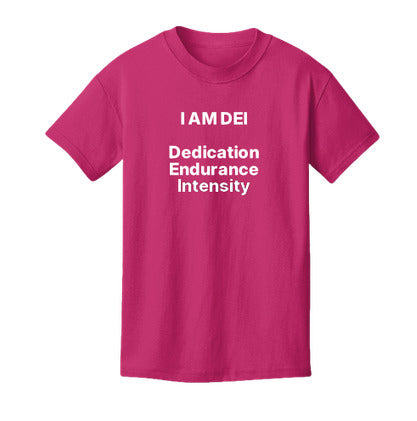 I Am DEI — Dedication, Endurance, Intensity